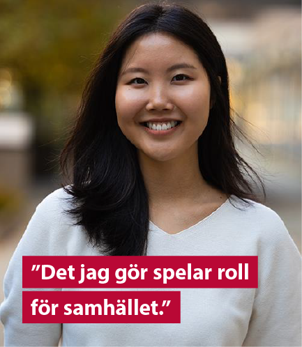 Azzaya, som är en våra it-traineer. Med texten "Det jag gör spelar roll för samhället".